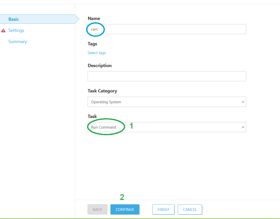 نام تسک را cert تعیین کرده و از بخش task گزینه run command را انتخاب کنید سپس دکمه continue را بفشارید.